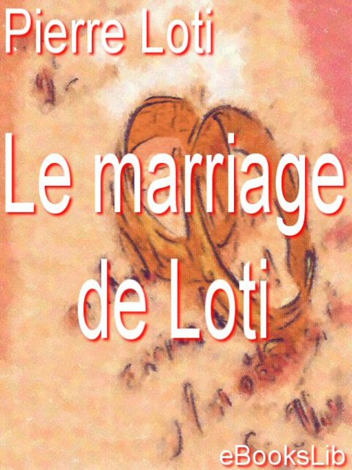 Cover image for Le marriage de Loti